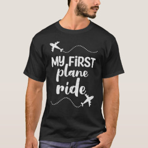 Mein erstes Flugzeug reist auf meiner ersten Flugr T-Shirt