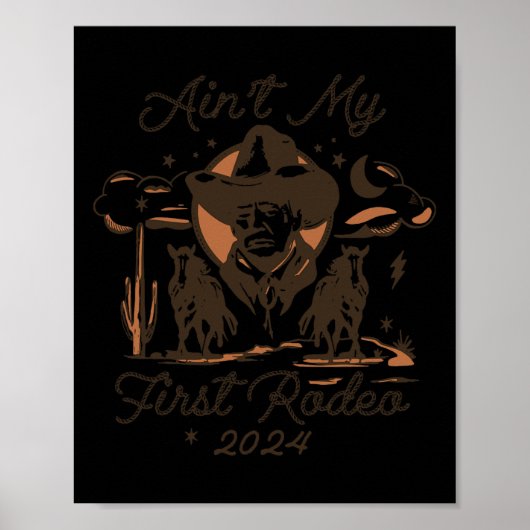 Mein erstes Rodeo Trump Poster (Vorne)