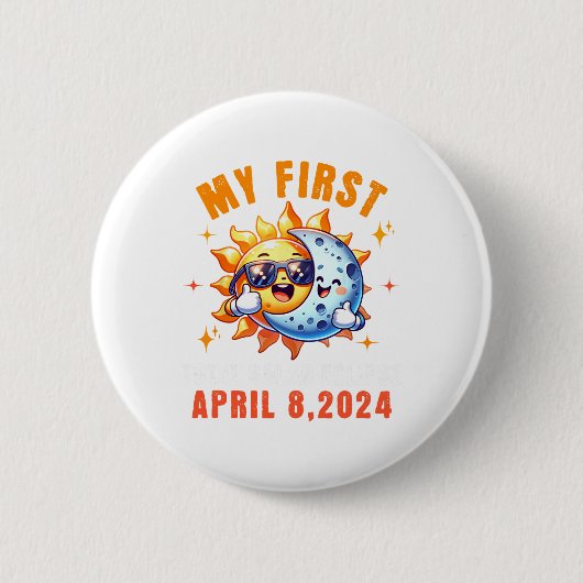 Mein erstes Solar-Eclipse-Kinderkind am 8. April Button (Vorderseite)