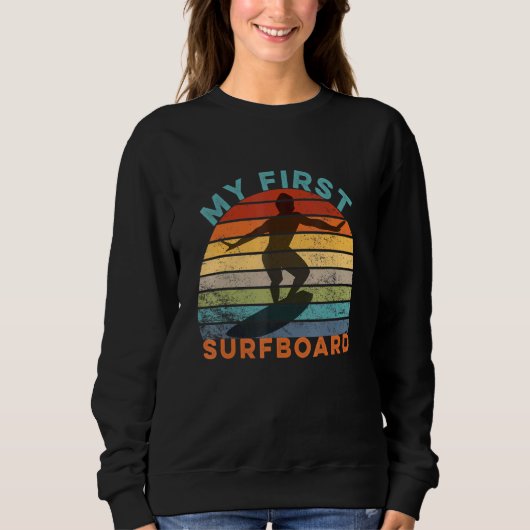 Mein erstes Surfboard Vintag Sweatshirt (Vorderseite)