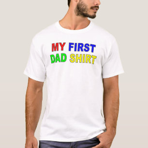 "Mein erstes Vater-Shirt " T-Shirt