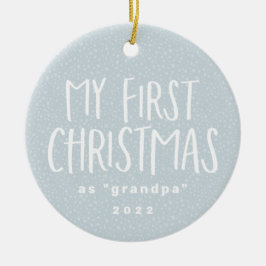 Mein erstes Weihnachten als Großvater personalisie Keramik Ornament