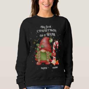 "Mein erstes Weihnachten als MUM" gnome Sweatshirt
