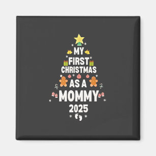 Mein erstes Weihnachten als Mutti 2025 Xmas Magnet