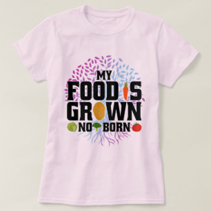 Mein Essen wird angebaut nicht Geborenen Bio Pflan T-Shirt
