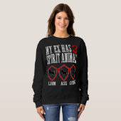Mein Ex hat 3 Geistiere Ex Ehefrau Ehescheidung Sweatshirt (Vorne ganz)