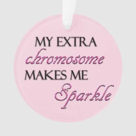 Mein Extrachromosom lässt mich funkeln, Ornament (Vorderseite)