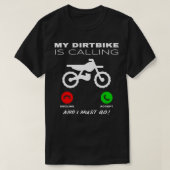 Mein Fahrrad ruft an, dass ich das Motorrad absetz T-Shirt (Design vorne)