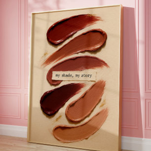 Mein Farbton, meine Geschichte Make-up Schönheitsr Poster