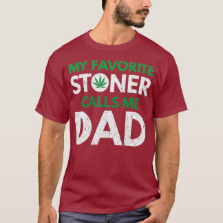 Mein Favorit Stoner nennt mich Vater T-Shirt