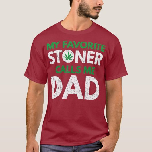 Mein Favorit Stoner nennt mich Vater T-Shirt (Vorderseite)