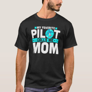 Mein Favoritenpilot ruft mich Mama 1 an T-Shirt