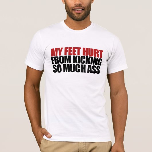 Mein Feet Hurt T-Shirt (Vorderseite)