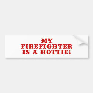 Mein Feuerwehrmann ist Hottie Autoaufkleber