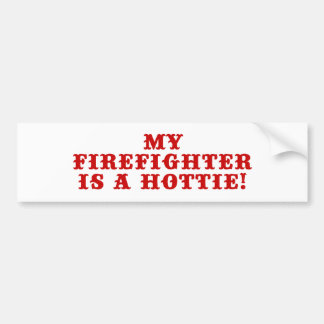 Mein Feuerwehrmann ist Hottie Autoaufkleber