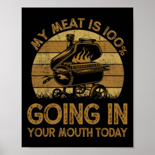 Mein Fleisch geht heute zu 100% in den Mund, in de Poster