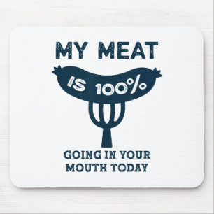 Mein Fleisch geht zu 100% in deiner Mund-Grillen G Mousepad