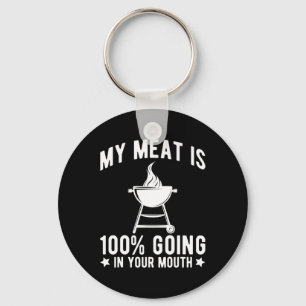 Mein Fleisch geht zu 100% in deiner Mund-Grillen G Schlüsselanhänger