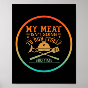 Mein Fleisch wird sich Grillen Time Funny B nicht  Poster