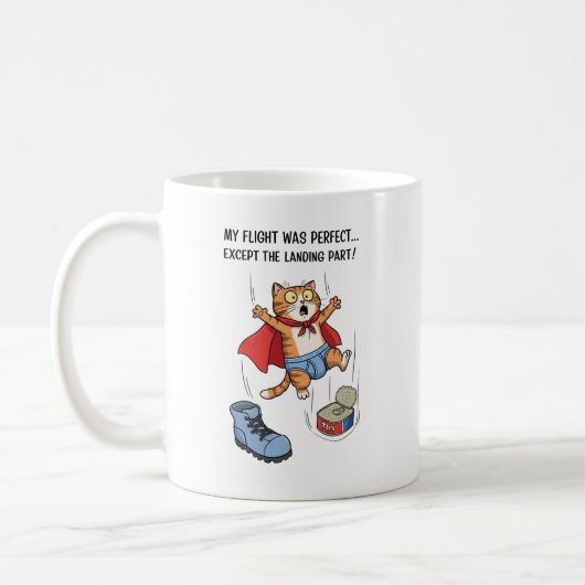 Mein Flug war perfekt... außer dem Landeteil! Kaffeetasse (Links)