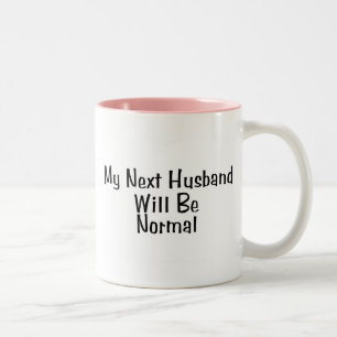 Mein folgender Ehemann ist normal Zweifarbige Tasse