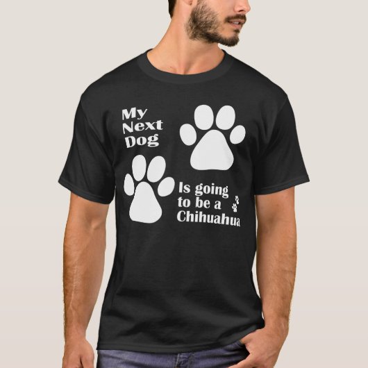 Mein folgender Hund wird lustigen Chihuahua sein T-Shirt (Vorderseite)