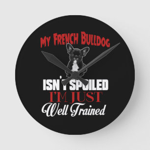 Mein französischer Bulldog ist nicht verwundet Runde Wanduhr
