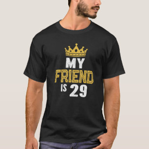 Mein Freund ist 29 Jahre alt 29. Geburtstagsidee f T-Shirt