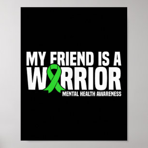Mein Freund ist ein Krieger-Grüne-Ribbon-Psyche Poster