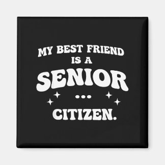 Mein Freund ist ein Senior  Magnet