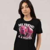 Mein Freund ist eine kämpfende Rosa Brustkrebs Sch T-Shirt