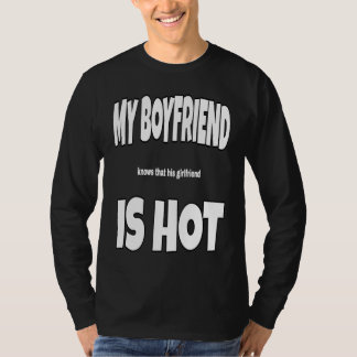 Mein Freund ist heiß Katzen und dieser Humor T-Shirt