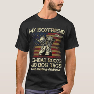 Mein Freund trägt Kampfstiefel und Hundetags Veter T-Shirt