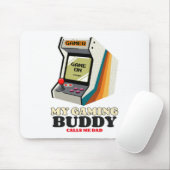 Mein Gaming Buddy nennt mich Vater Mousepad (Mit Mouse)
