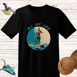 Mein ganzes Leben lang ist sup Paddle Surfen T-Shirt