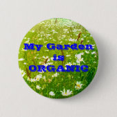 Mein Garten ist BIO Button (Vorderseite)