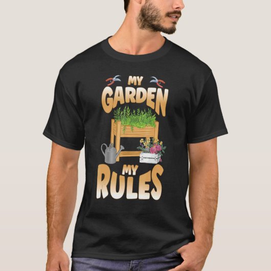 Mein Garten meine Regeln für Balkongarten Selbstve T-Shirt (Vorderseite)