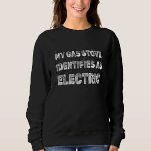 Mein Gasherd identifiziert sich als elektrischer p Sweatshirt