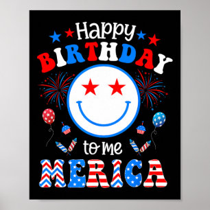 Mein Geburtstag 4. Juli Amerikas Unabhängigkeitsta Poster