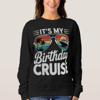 Mein Geburtstag Kreuzfahrt Retro Sonnenbrille Sweatshirt