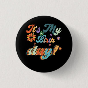 Mein Geburtstag Retro Groovy Geburtstag Blume Gebu Button