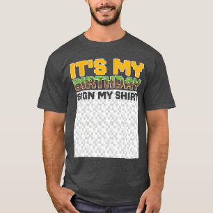 Mein Geburtstag Schild Mein Piel Spiel Geburtstags T-Shirt