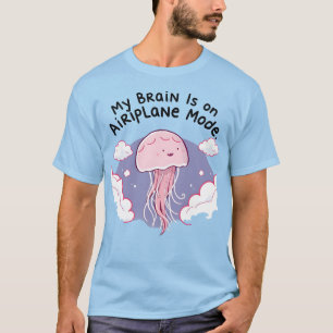 Mein Gehirn Flugmodus Lustiger Quallen-Gehirnnebel T-Shirt