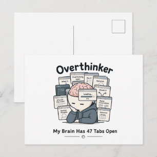 Mein Gehirn hat 47 Tabs geöffnet Lustiges Overthin Postkarte