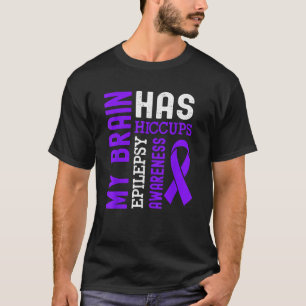 Mein Gehirn hat Schluckauf Lila Band Epilepsie T-Shirt