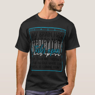 Mein Gehirn hat viel zu viele Tabs geöffnet T-Shirt
