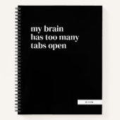 Mein Gehirn hat zu viele Tabs offen Personalisiert Notizblock (Vorderseite)