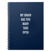 Mein Gehirn hat zu viele Tabs offenes Notebook Notizblock (Vorderseite)