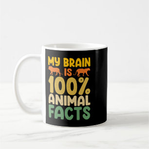 Mein Gehirn ist 100 Fakten für Tiere Lover Animal  Kaffeetasse