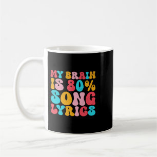 Mein Gehirn ist 80% Song Lyrics 2Funny Zitat Mu Kaffeetasse